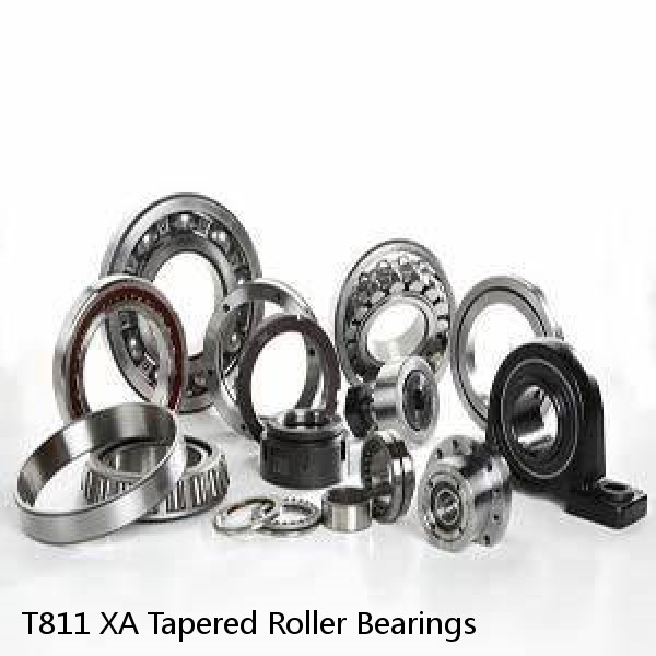 T811 XA Tapered Roller Bearings